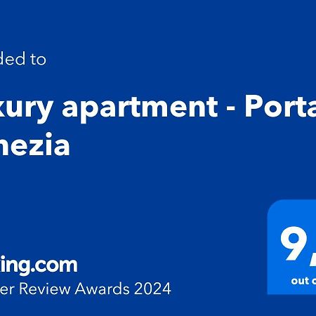 Luxury Apartment - Porta Venezia Μιλάνο Εξωτερικό φωτογραφία